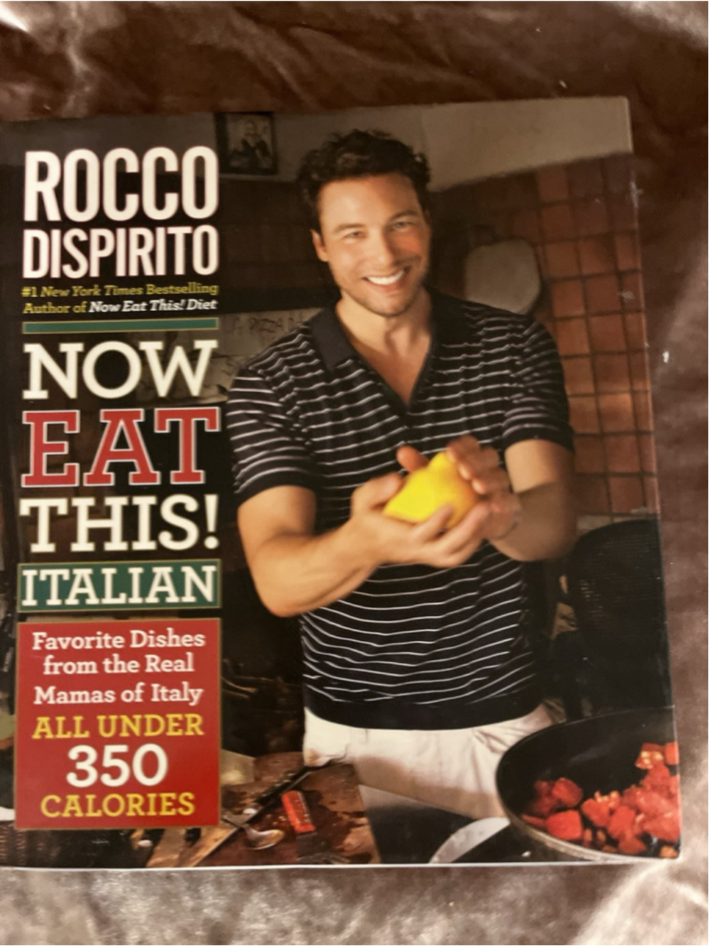 Now Eat This! Italian by Rocco DiSpirito NICE BOOK FOR GREAT IDEAS SEE ALL